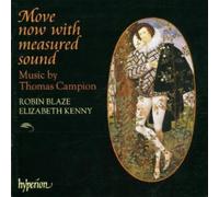 Move Now with Measured Sound : Music by Thomas Campion