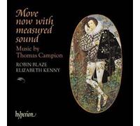 Move Now with Measured Sound : Music by Thomas Campion