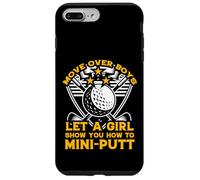 Move Over Boys Laisse Une Fille Te Montrer Comment Faire du Mini-Putt Coque pour iPhone 7 Plus/8 Plus