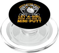Move Over Boys Laisse Une Fille Te Montrer Comment Faire du Mini-Putt PopSockets PopGrip pour MagSafe