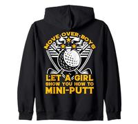 Move Over Boys Laisse Une Fille Te Montrer Comment Faire du Mini-Putt Sweat à Capuche