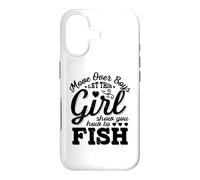 Move Over Boys Laissez Cette Fille Vous Montrer Comment pêcher Coque pour iPhone 17
