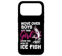 Move Over Boys Laissez Cette Fille Vous Montrer Comment pêcher du Poisson sur Glace Coque pour iPhone 17 Pro Max