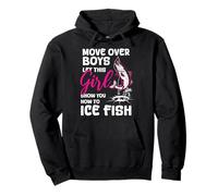 Move Over Boys Laissez Cette Fille Vous Montrer Comment pêcher du Poisson sur Glace Sweat à Capuche