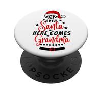 Move Over Santa Here Comes Grandma, Funny Santa Christmas Paj PopSockets PopGrip Adhésif