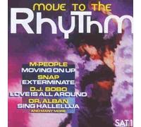 Move To The Rhythm Feat. M-People, Snap, D.J. Bobo, Dr. Alban A.M.M.