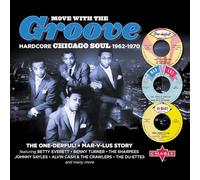 Move With The Groove – Chicago Soul 1962–1970 – Charly