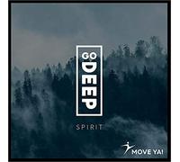 Move Ya! - GoDeep Spirit