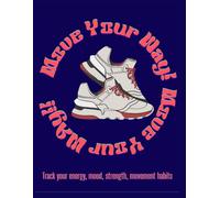 Move Your Way: Track your mood, strength, and movement habits: A fitness journal to track your progress, habits, and motivations