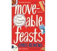 Moveable Feasts: AN FT BEST FOOD & DRINK BOOK OF 2025