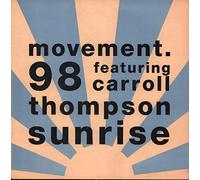 Movement.98 feat. Carroll Thompson - Sunrise