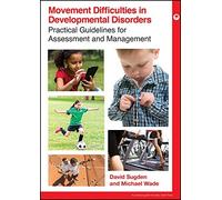 Movement Difficulties In Developmental Disorders