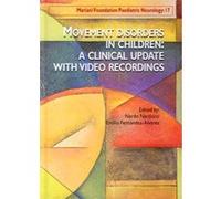 Movement disorders in children : a clinical update with video recordings. Dyskinésies chez l'enfant : mise à jour clinique. Avec DVD Nardo Nardocci (Auteur), Emilio Fernandez-Alvarez (Auteur)