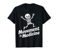 Movement is Medicine Squelette Fitness Motivation Therapy T-Shirt