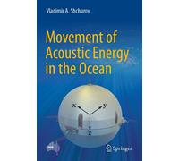 Movement Of Acoustic Energy In The Ocean