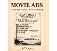Movie Ads: A Nostalgic Look at Theater Advertising