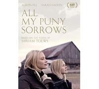 Movie - All My Puny Sorrows