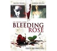Movie - Bleeding Rose