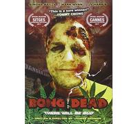 Movie - Bong of the Dead