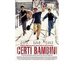Movie - Certi Bambini