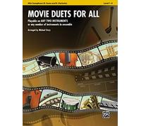 Movie Duets For All Alt Sax --- Ensemble Flexible : Sax Alto (Mib) - Story, Michael --- Alfred Publishing
