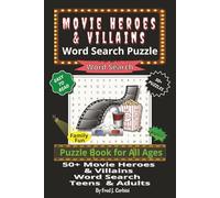 Movie Heroes & Villains Word Search Puzzle Book: One 120 page word search Puzzle book for all ages Favorite movie villains Heroes
