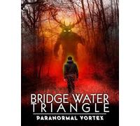 Movie (Import) - Bridgewater Triangle Paranormal Vortex [Import]