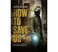 Movie (Import) - How to Save Us