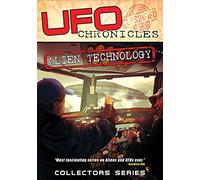 Ufo Chronicles Alien Technology