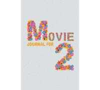 Movie Journal for 2 - Light Grey Cover: For Couples, Friends or Siblings / 5.5in x 8.5in