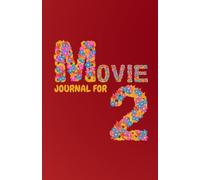 Movie Journal for 2 - Red Cover: For Couples, Friends or Siblings