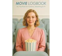 Movie Logbook: My Top Picks for Cinema, Streaming & TV