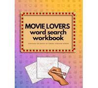 Movie Lovers Word Search Workbook: Discover the magic of cinema through words!
