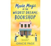 Movie Magic at the Wildest Dreams Bookshop - Gracie Page - Harper Fire - ebook (ePub) - Livre