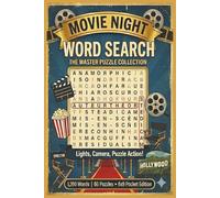 Movie Night Word Search: The Master Puzzle Collection: Lights, Camera, Puzzle Action! | 1,260 Words for Film Buffs & Cinephiles | 6x9 Pocket Edition