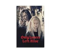 Movie Only Lovers Left Alive 4 affiche sur toile Impression d'art mural esthétique Peinture moderne pour salon 40 x 60 cm Sans cadre