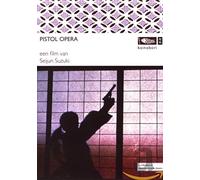 Movie - Pistol Opera