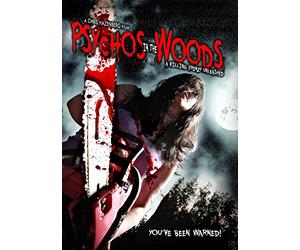 Movie - Psychos in the Woods: a Killing Frenzy Unleashed