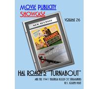 Movie Publicity Showcase Volume 26: Hal Roach's "Turnabout" And The 1941 Theatrical Book Of Streamliners