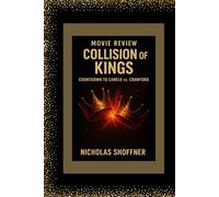 Movie review: Collision of Kings:: Countdown to Canelo vs. Crawford