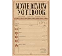 Movie Review Notebook: Film-Watching Notes for Ratings, Story Ideas, Character Impressions, Memorable Quotes, Favorite Scenes, and Personal Reflections