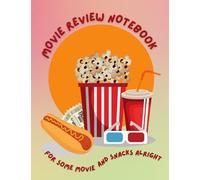 Movie Review Notebook: Record Your Thoughts, Ratings And Reviews On Films You Watch, Challenge Book