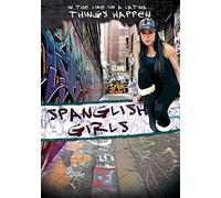 Movie - Spanglish Girls