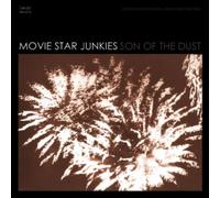 Movie Star Junkies - Son of The Dust [Import]