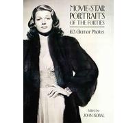 Movie-Star Portraits of the Forties: 163 Glamour Photos