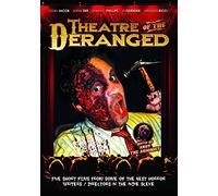 Movie - Theatre of the Deranged