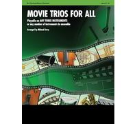 Story, M. – Movie Trios For All – Ensemble flexible : Clarinette (Sib) – Alfred Music