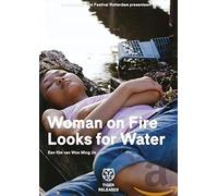 Movie - Woman on Fire Looks for Water