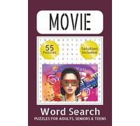 Movie Word Search: Puzzle Adventures Inspired by Famous Characters, Memorable Scenes, Thrilling Stories, and Vintage Cinema Nights