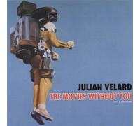 Movies Without You by Julian Velard